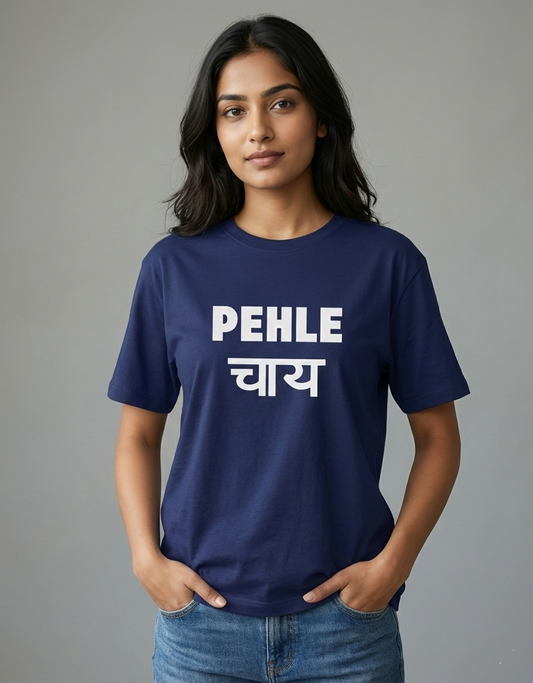 Pehle Chai - Unisex Classic T-Shirt | 100% Cotton